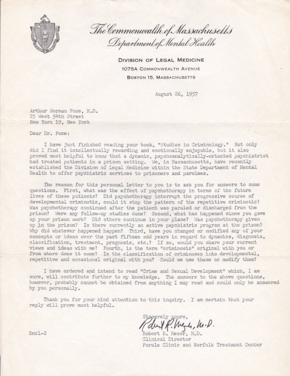 TWO TYPED LETTERS TO PSYCHIATRIST AND CRIMINOLOGIST DR. ARTHUR N. FOXE SIGNED BY PSYCHIATRIST ROBERT R. MEZER.