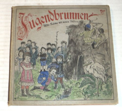 JUGENDBRUNNEN: Alte Reime mit neuen Bildern.