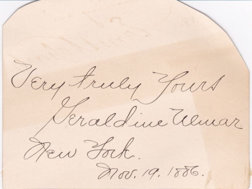 AUTOGRAPH SENTIMENT SIGNED BY AMERICAN SOPRANO GERALDINE ULMAR, KNOWN FOR HER ROLES IN GILBERT & SULLIVAN.