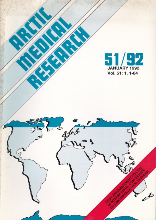 ARCTIC MEDICAL RESEARCH. Vol. 51, No. 2, April 1992.