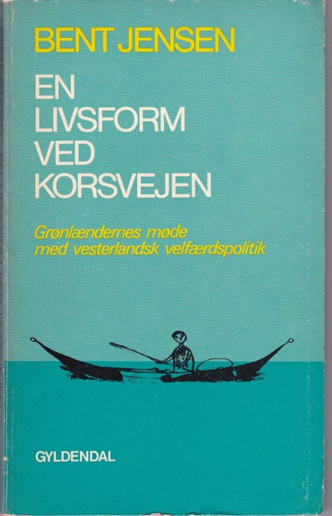 EN LIVSFORM VED KOFSVEJEN: Gronlaendernes mode med vesterlandsk velfaerdspolitik.