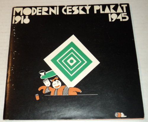MODERNI CESKY PLAKAT, 1918-1945.