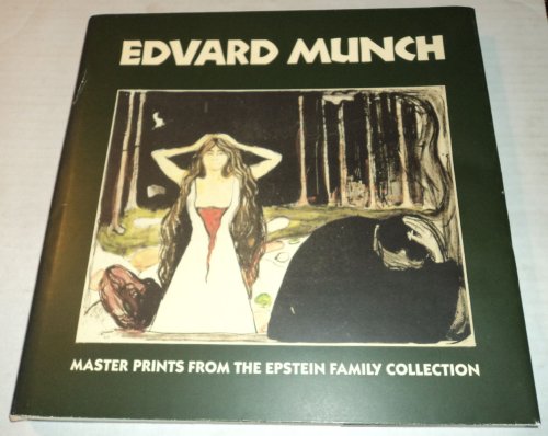EDVARD MUNCH: Master Prints from the Epstein Family Collection.