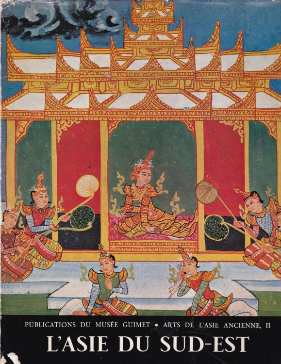 ARTS DE L'ASIE ANCIENNE: Themes et Motifs. II: L'Asie du Sud-Est.