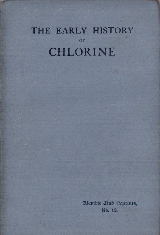 THE EARLY HISTORY OF CHLORINE.