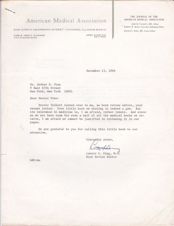 TYPED LETTER TO PSYCHIATRIST ARTHUR N. FOXE SIGNED BY PATHOLOGIST AND SENIOR EDITOR OF THE JOURNAL OF THE AMERICAN MEDICAL JOURNAL LESTER S. KING, M.D.