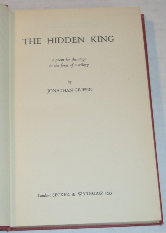 Image for THE HIDDEN KING: A poem for the stage in the form of a trilogy. THE HIDDEN KING: A poem for the stage in the form of a trilogy.