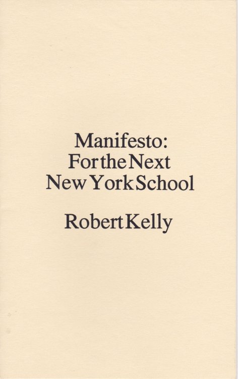 MANIFESTO: FOR THE NEXT NEW YORK SCHOOL.