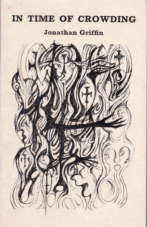 IN TIME OF CROWDING: Selected poems (1963-74).