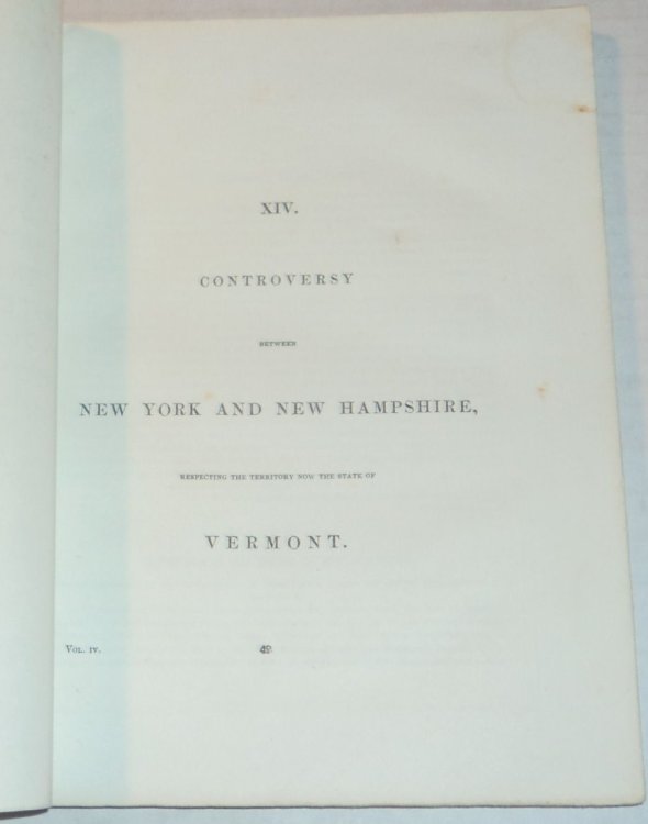 CONTROVERSY BETWEEN NEW YORK AND NEW HAMPSHIRE, RESPECTING THE TERRITORY NOW THE STATE OF VERMONT.