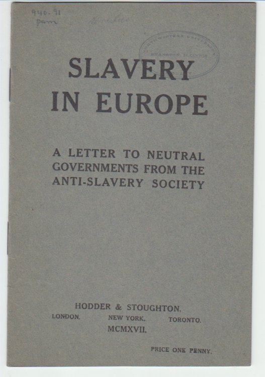Slavery In Europe. A Letter To Neutral Governments.