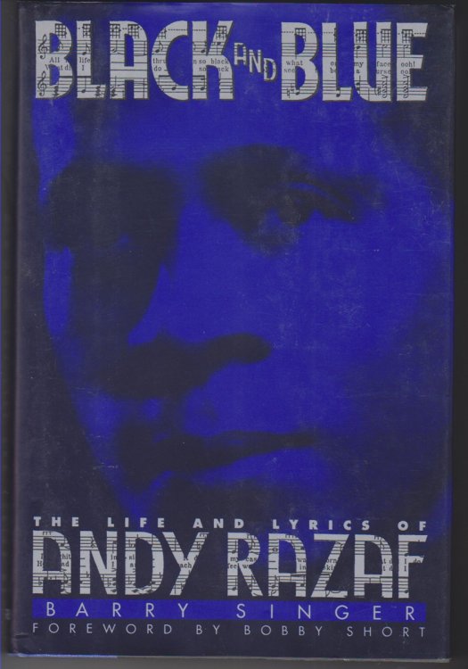 Black And Blue. The Life And Lyrics Of Andy Razaf
