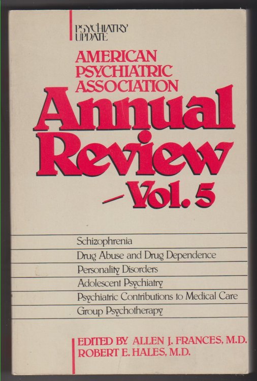 Psychiatric Update: American Psychiatric Assn Annual Review Vol 5