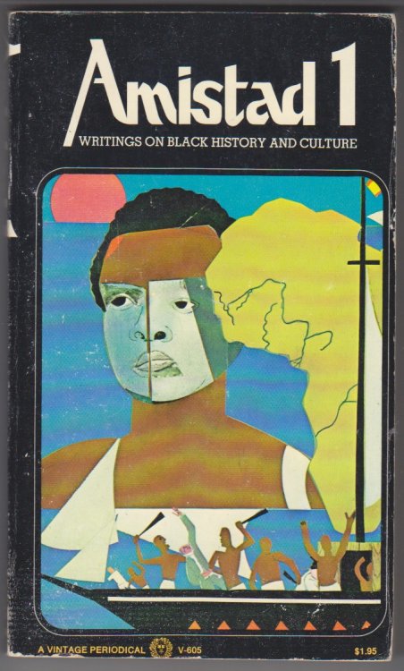 Amistad 1 Writings on Black History and Culture