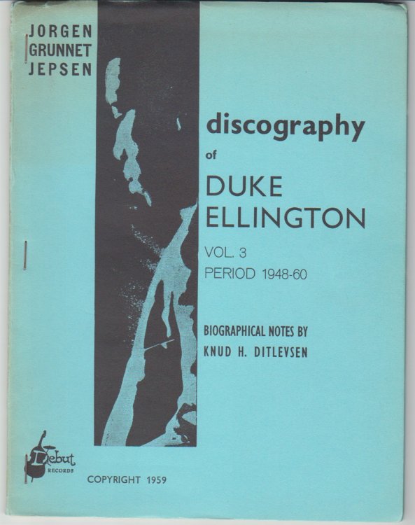 Discography Of Duke Ellington Volume 3 Period 1948-1960