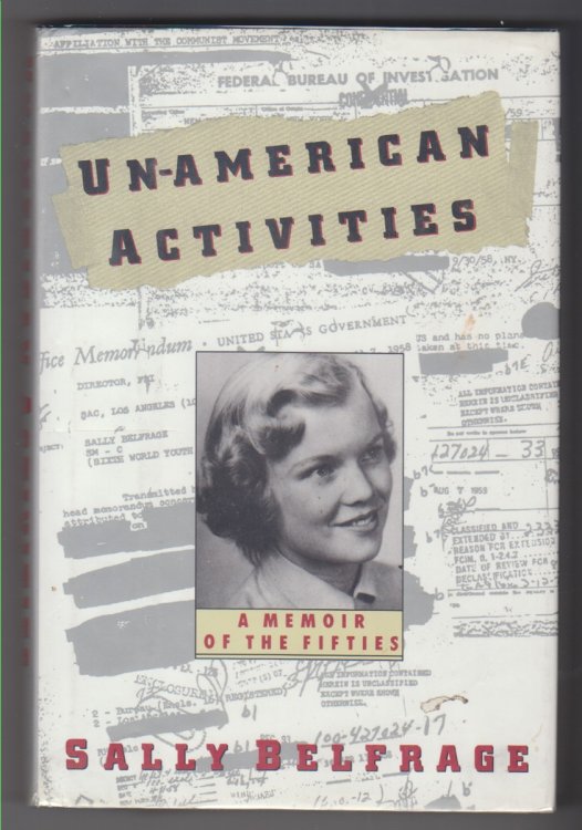 Un-american Activities. A Memoir Of The Fifties