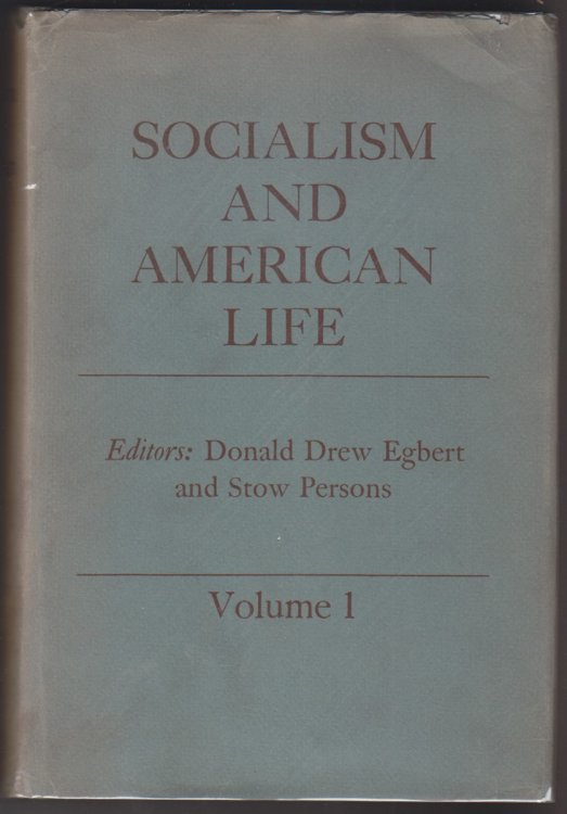 Socialism And American Life, Volume I