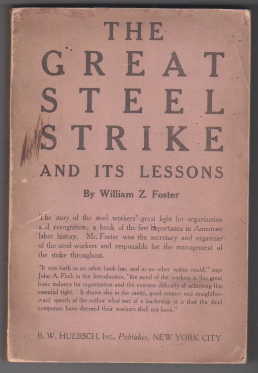 The Great Steel Strike And Its Lessons