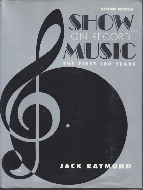 Show Music On Record. The First 100 Years