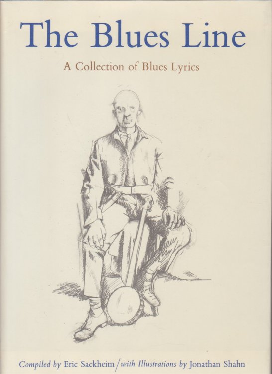 The Blues Line. A Collection Of Blues Lyrics