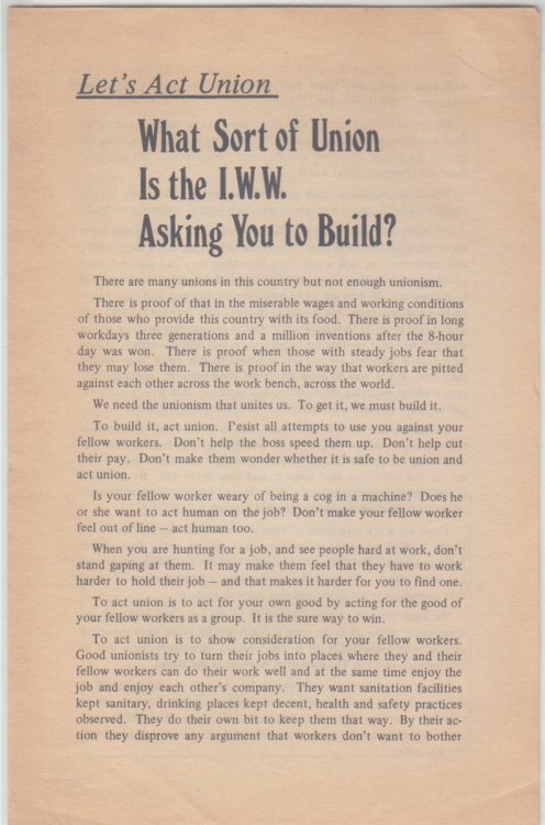 Let's Act Union! What Sort of Union Is the IWW. Asking You to Build