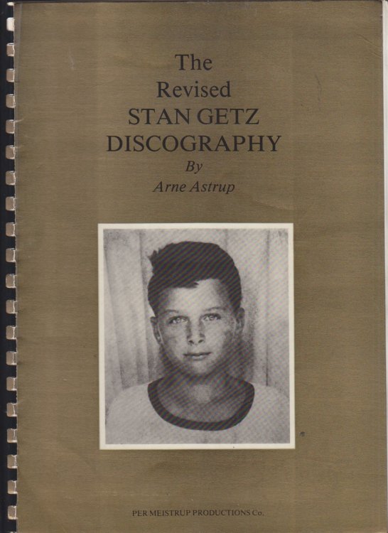 The Revised Stan Getz Discography