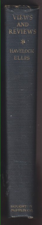 Views And Reviews. A Selection Of Uncollected Articles, 1884-1932