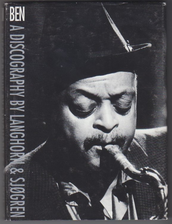 Ben. The Music Of Ben Webster. A Discography