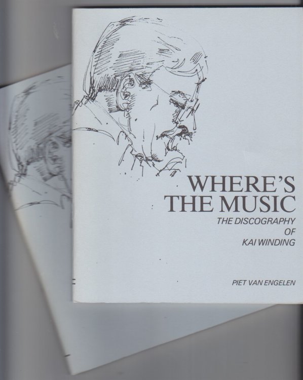 Where's The Music. A Discography Of Kai Winding