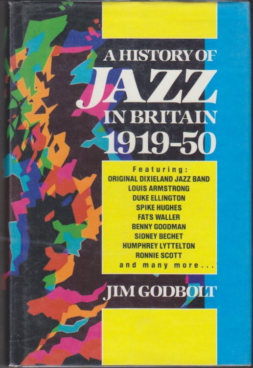 A History Of Jazz In Britain 1919-50