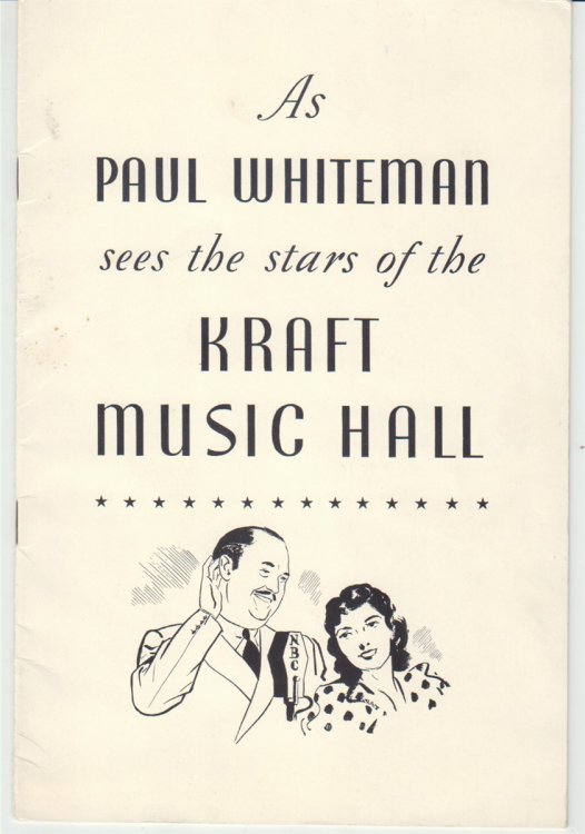 As Paul Whiteman Sees the Stars of the Kraft Music Hall