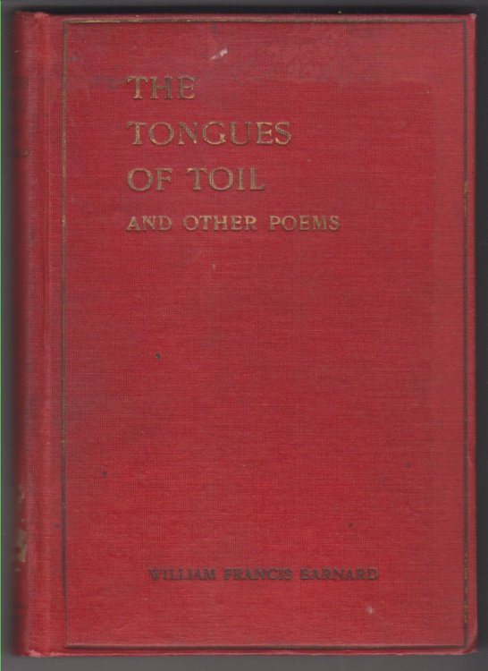 The Tongues of Toil and Other Poems