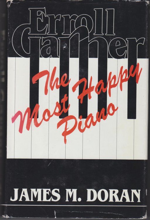 Erroll Garner. the Most Happy Piano