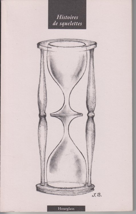 Histoires De Squelettes. Petite Anthologie Rcrative L'Usage Des Bons Vivants. Textes Runis Par Marine Degli. Dessins De Jean Benot