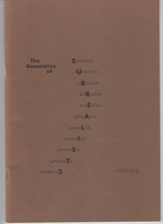 The Generation of Surrealists. Drawings and Prints. 1925-1960