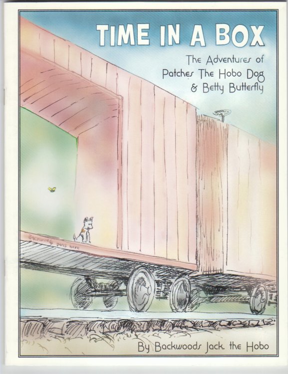 Time In A Box. The Adventures Of Patches The Hobo Dog & Betty Butterfly
