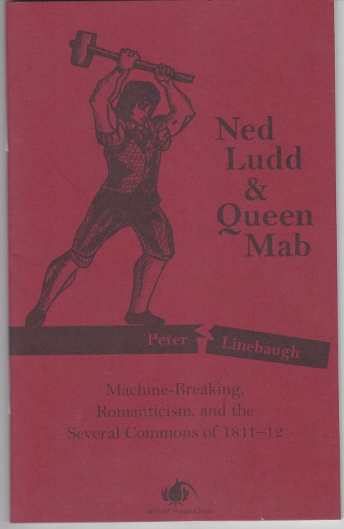 Ned Ludd and Queen Mab