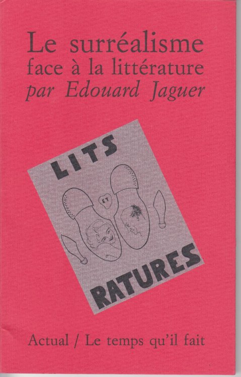 Le Surrealisme Face a La Litterature