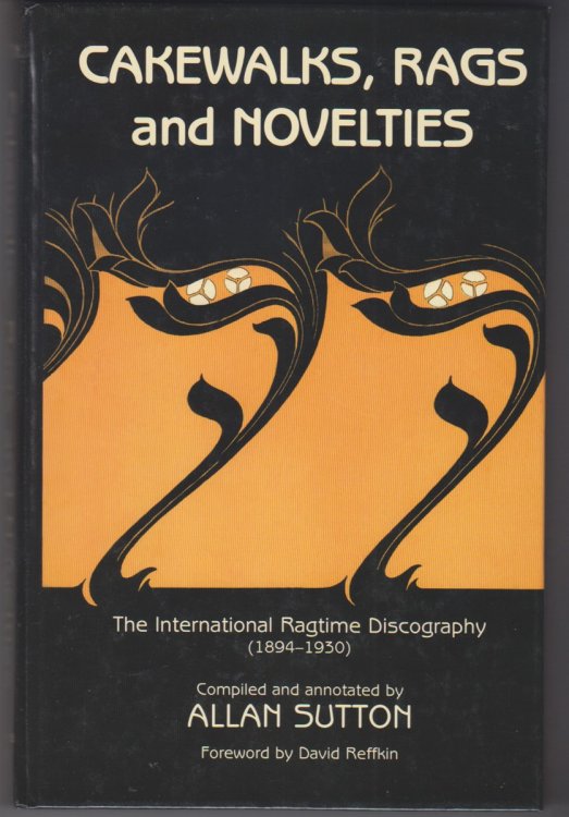 Cakewalks, Rags and Novelties