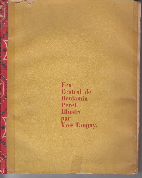 Feu Central de Benjamin Peret avec des Illustrations d'Yves Tanguy
