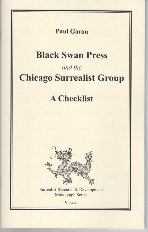 Black Swan Press and the Chicago Surrealist Group. A Checklist