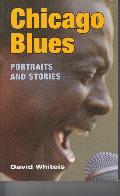 Chicago Blues. Portraits and Stories
