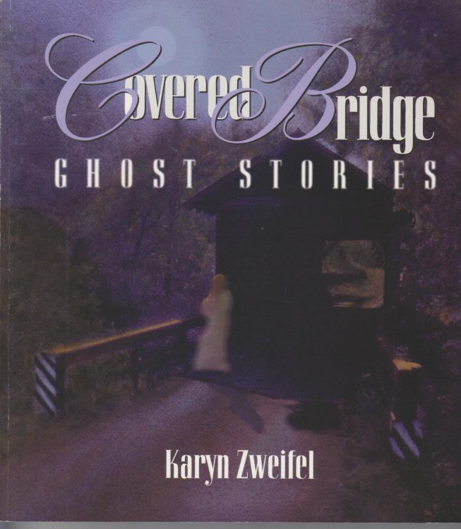 Covered Bridge Ghost Stories