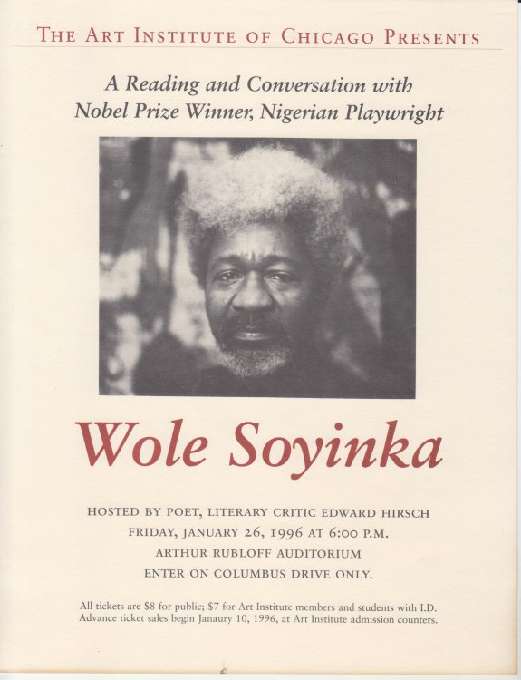 Leaflet / Poster The Art Institute of Chicago Presents A Reading and Conversation with Nobel Prize Winner, Nigerian Playwright Wole Soyinka. January 26, 1996.