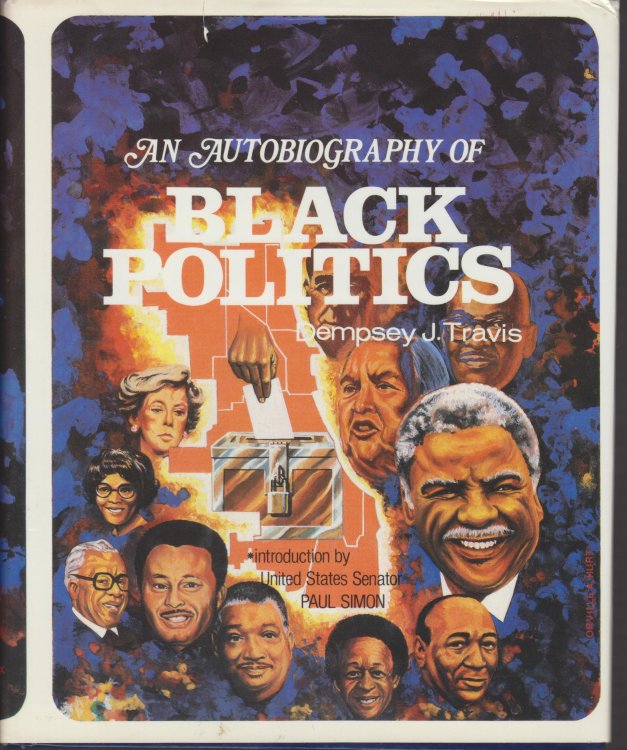 An Autobiography Of Black Politics