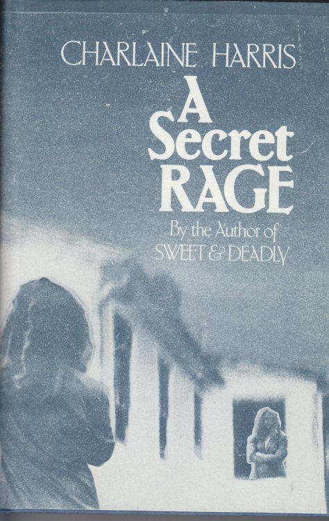 A Secret Rage