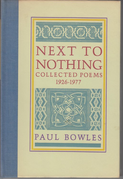 Next to Nothing. Collected Poems 1926-1977