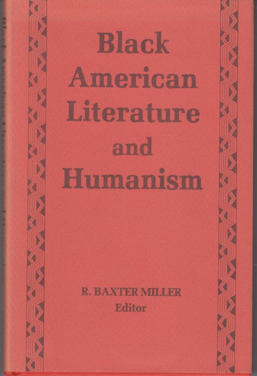 Black American Literature and Humanism