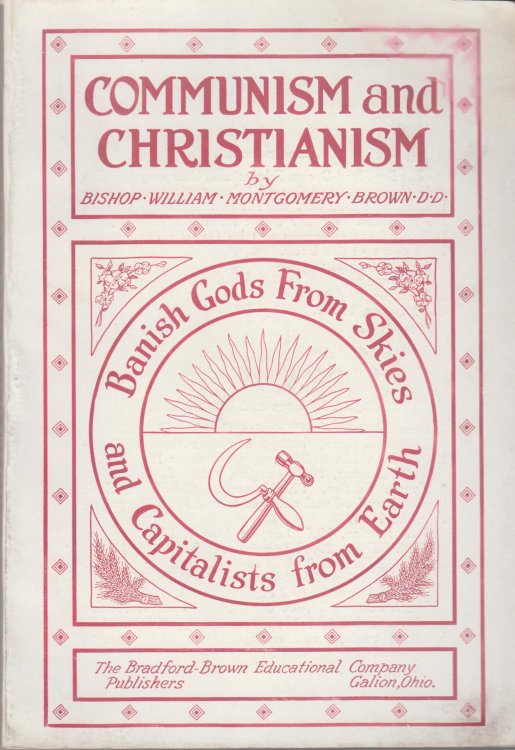 Communism and Christianism Analyzed and Contrasted From the Marxian & Darwinian Points of View