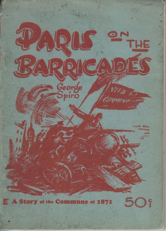 Paris On The Barricades. A Story Of The Commune Of 1871
